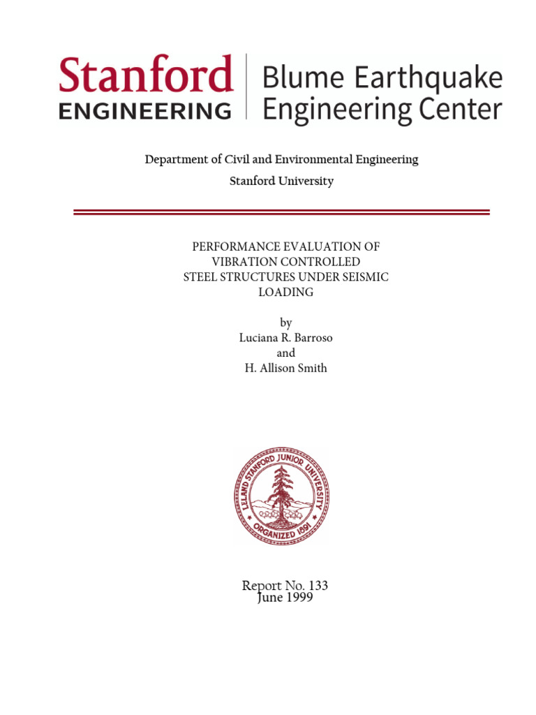 Performance Evaluation of Vibration Controlled Steel Structures Under ...