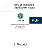 The Story of Thailand'S Centralized Power Sector: Chuenchom Sangarasri Greacen 5 October 2009 Meenet, Thailand
