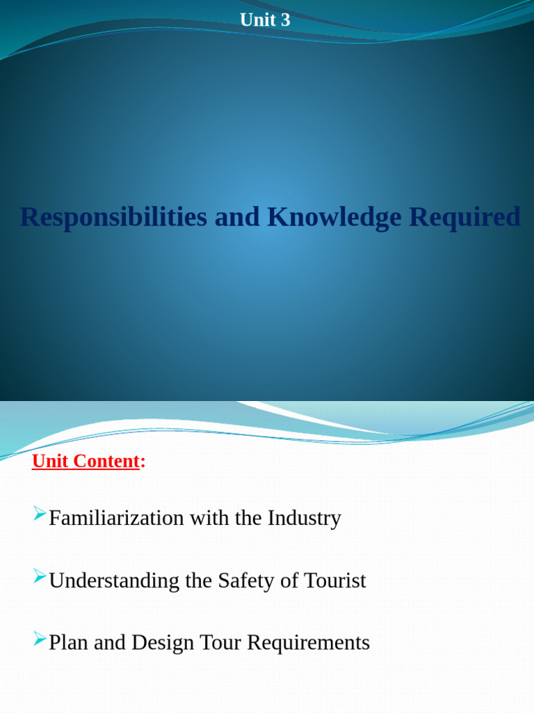 Unit 3 - Responsibilities and Knowledge Required | PDF | Safety | Knowledge