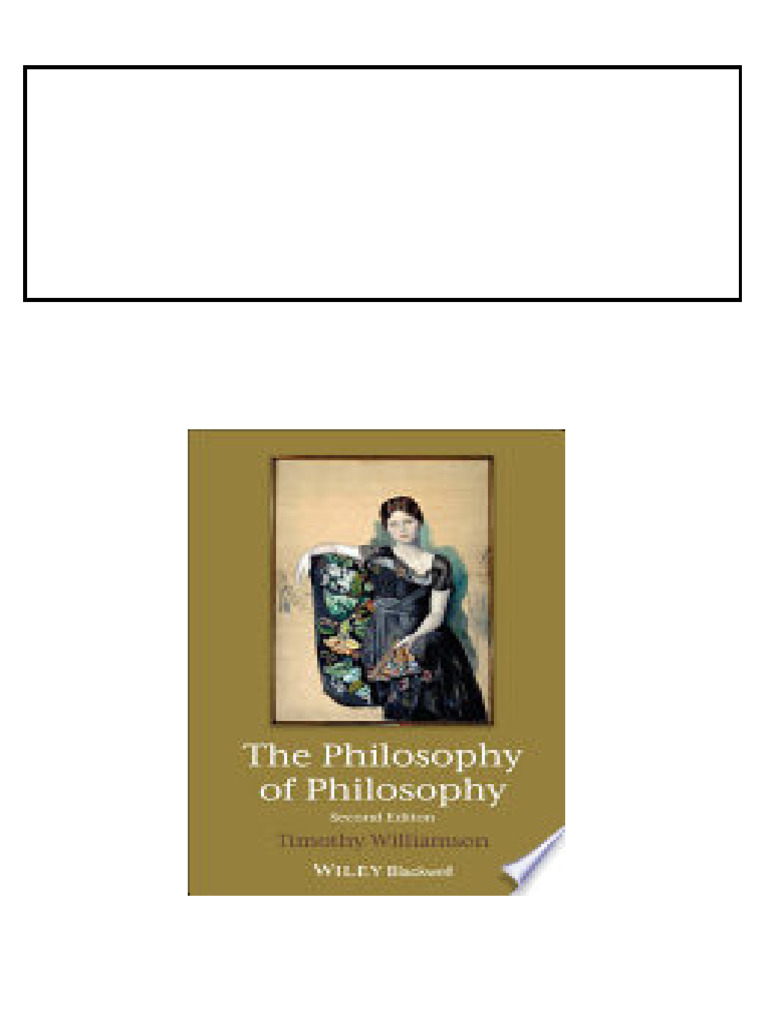 The Philosophy of Philosophy 2nd Edition Timothy Williamson download ...