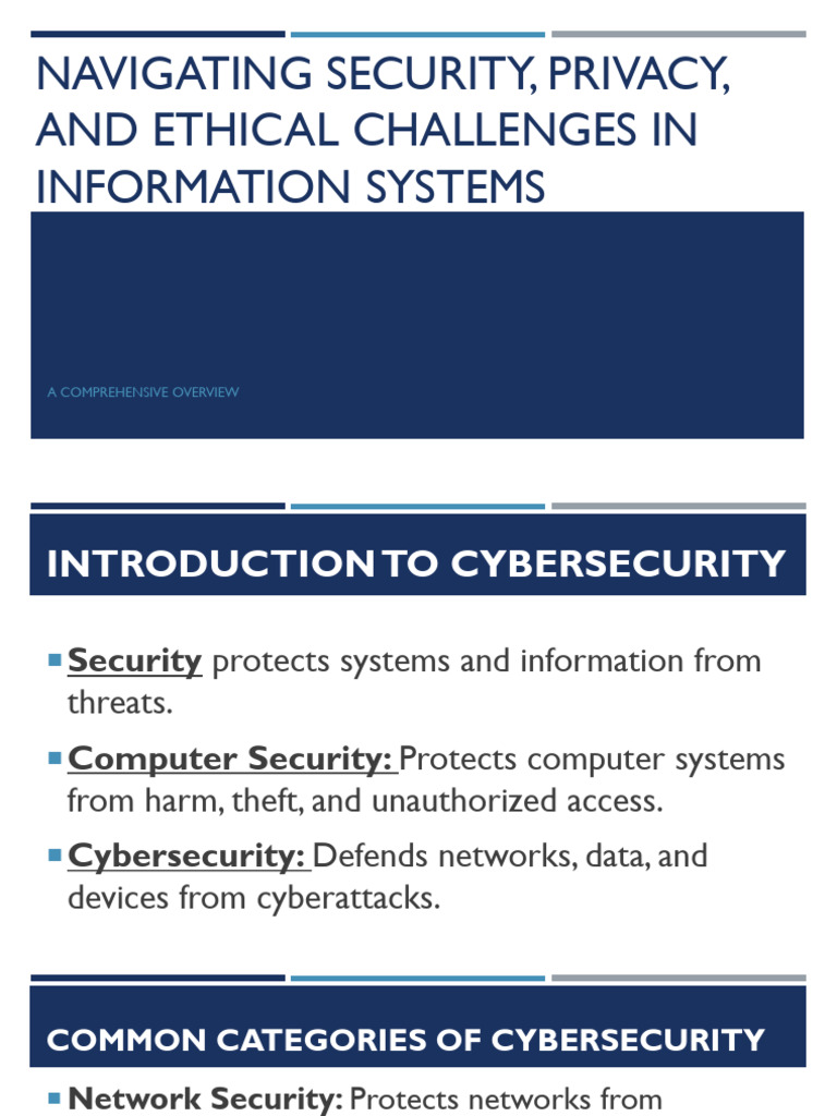 Navigating Security, Privacy, and Ethical Challenges in Information ...