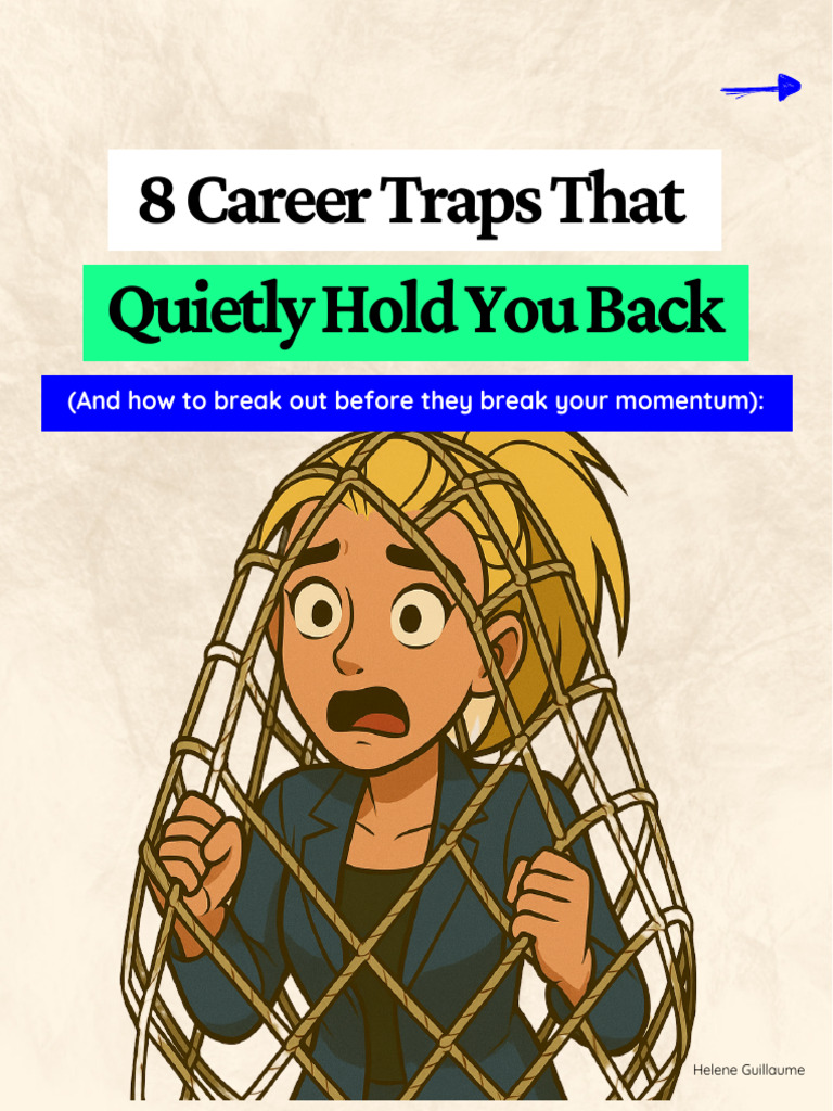 8 Career Traps That Quietly Hold You Back | PDF