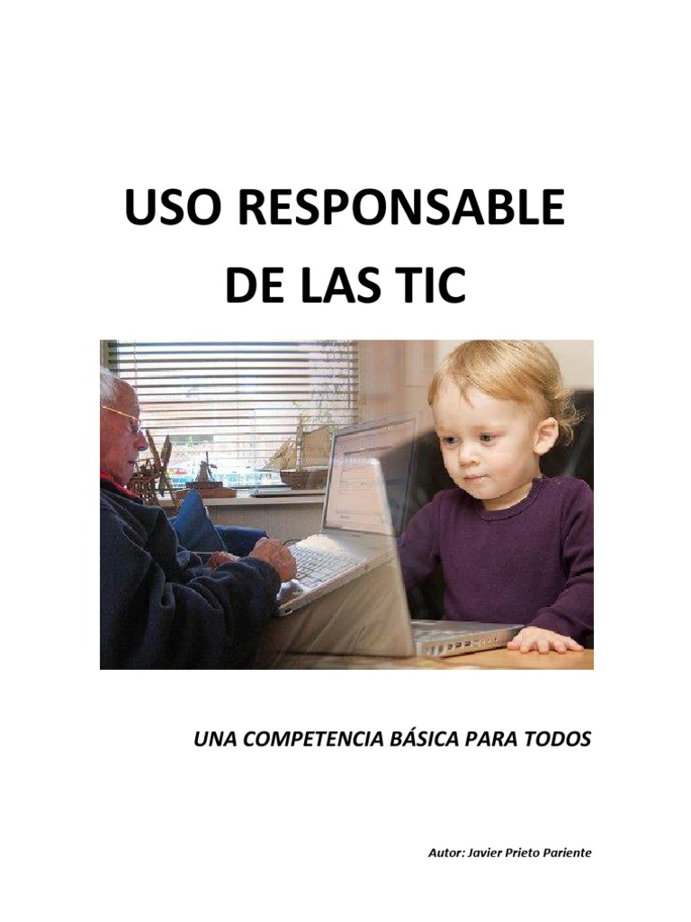 Uso Responsable de Las TIC, Una Competencia Básica para Todos | PDF ...