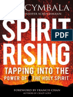 Spirit Rising: Tapping Into The Power of The Holy Spirit by By: Jim Cymbala With: Jennifer Schuchmann