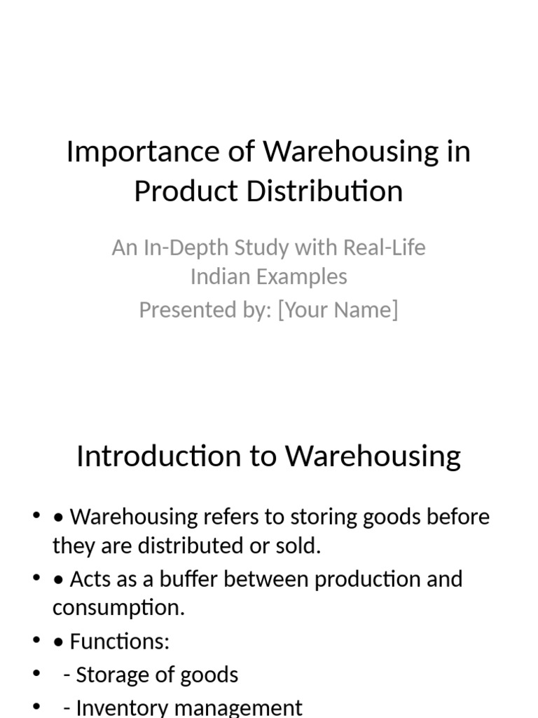 Importance of Warehousing in Product Distribution | PDF | Warehouse ...