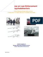 Human Factors Discourse On Law Enforcement Psychobehaviors: Ethology To High Velocity Human Factors