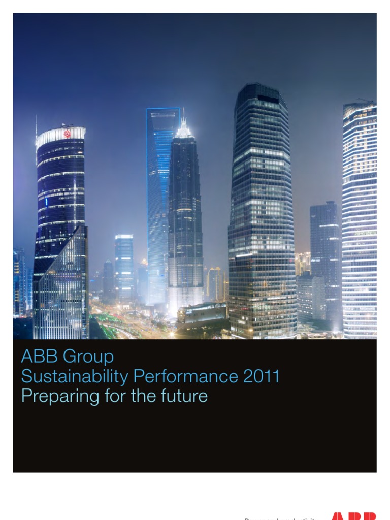ABB Group Sustainability Performance 2011: Preparing For The Future ...