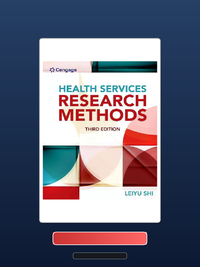 Get Test Bank For Health Services Research Methods 3rd Edition Shi HQ ...