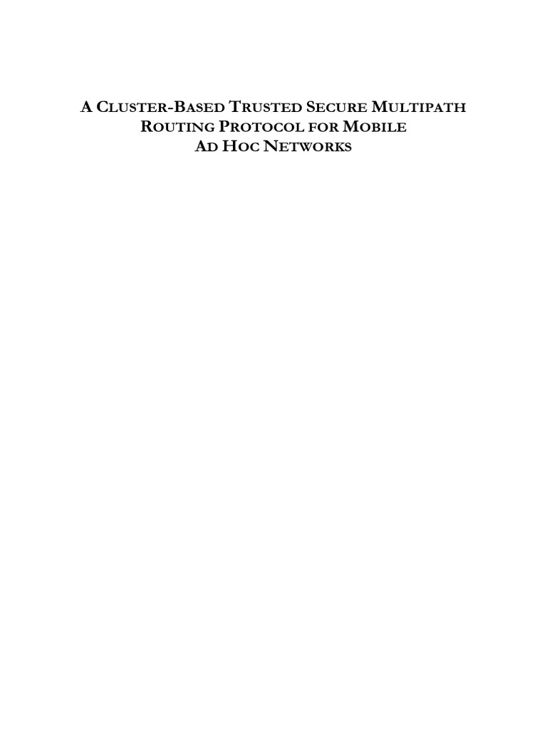 A Cluster-Based Trusted Secure Multipath Routing Protocol For Mobile Ad ...