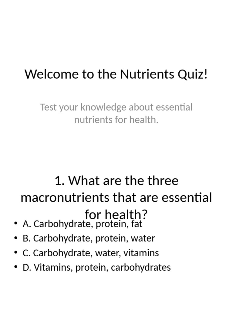 Nutrients Quiz With Answers | PDF | Nutrients | Fat