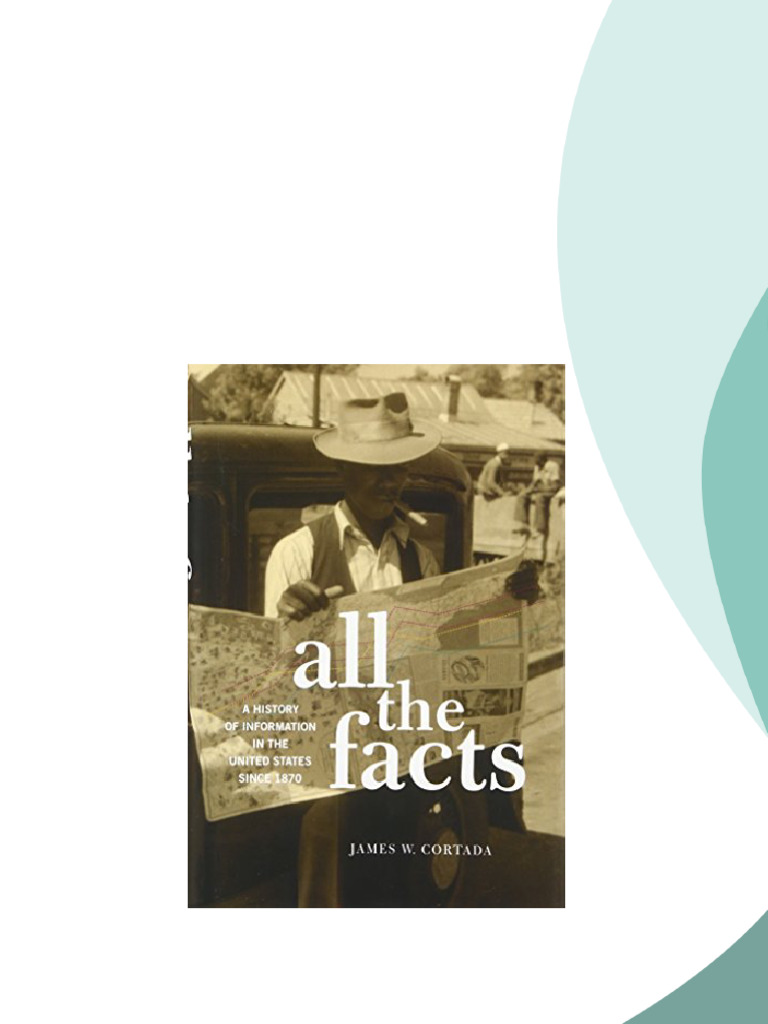 All the facts : a history of information in the United States since