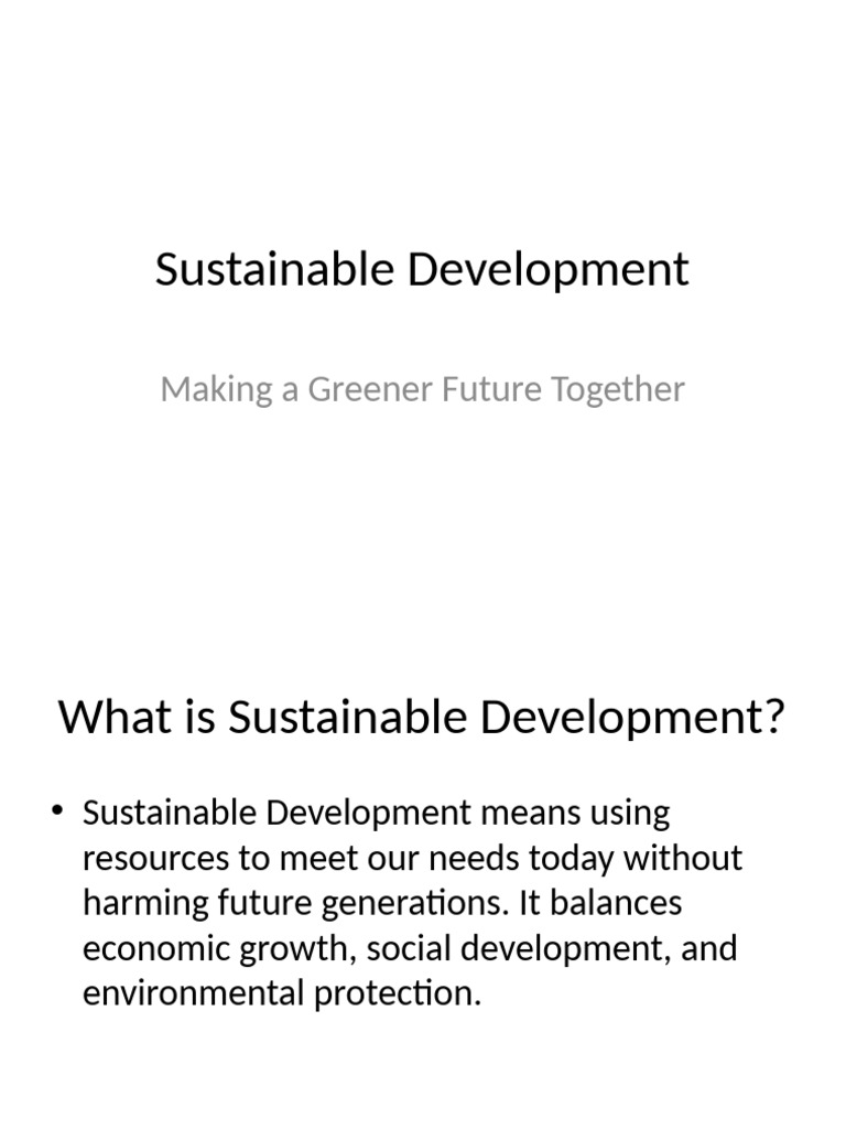 Sustainable Development: A Greener Future | PDF