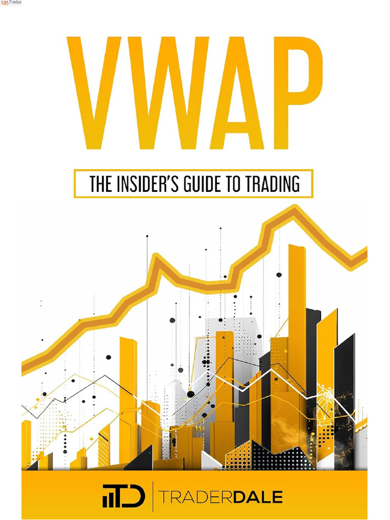 Guía del VWAP para Traders | PDF | Comerciante (Finanzas) | Dia de cambio