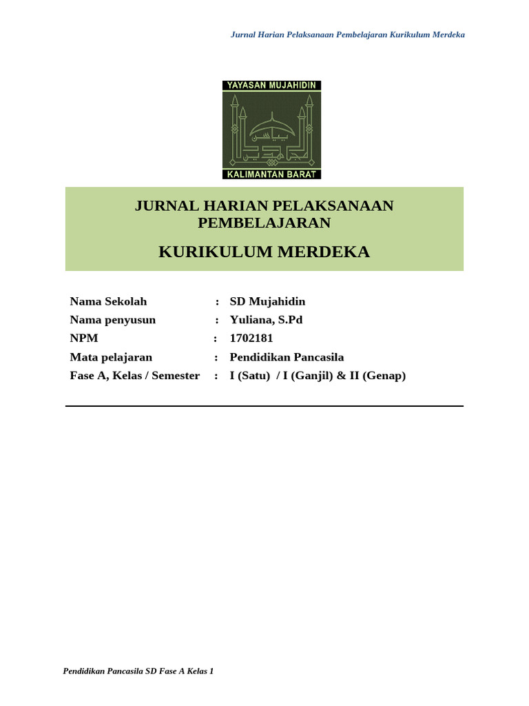 KLS 1 PEND PANCASILA Jurnal Mengajar Harian Kurikulum Merdeka | PDF