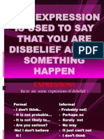 This Expression Is Used To Say That You Are Disbelief About Something Happen