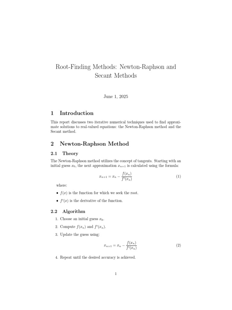 Root-Finding Methods: Newton-Raphson and Secant Methods: June 1, 2025 ...