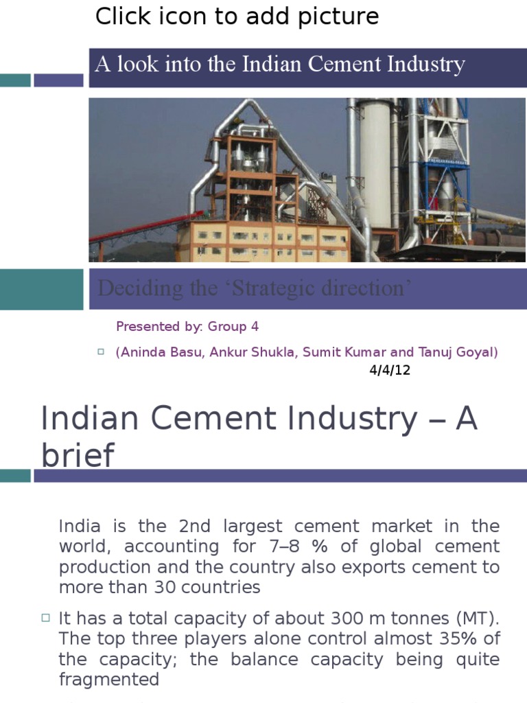 A look into the Indian Cement Industry Deciding the ‘Strategic direction’ Cement Economic