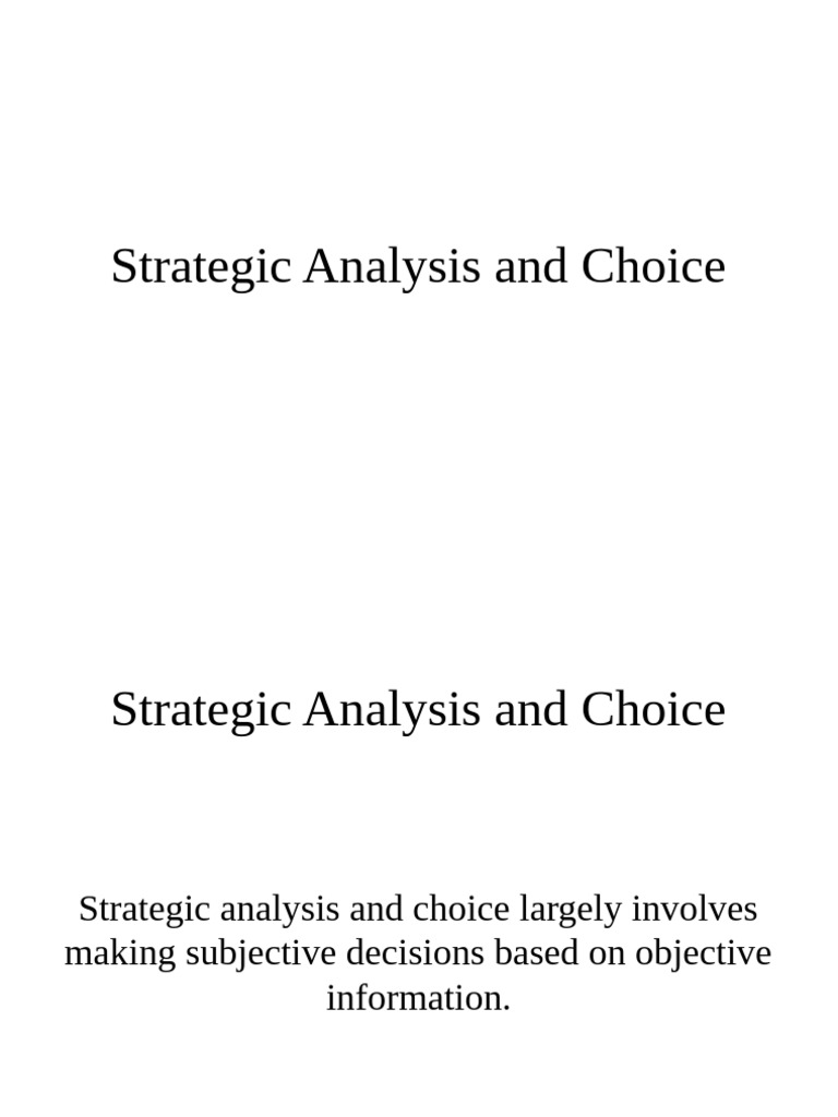 Strategic Analysis and Choice Framework | PDF | Swot Analysis ...