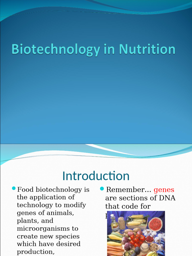 Food Biotechnology in Processing Benefits | PDF | Biotechnology | Nutrients