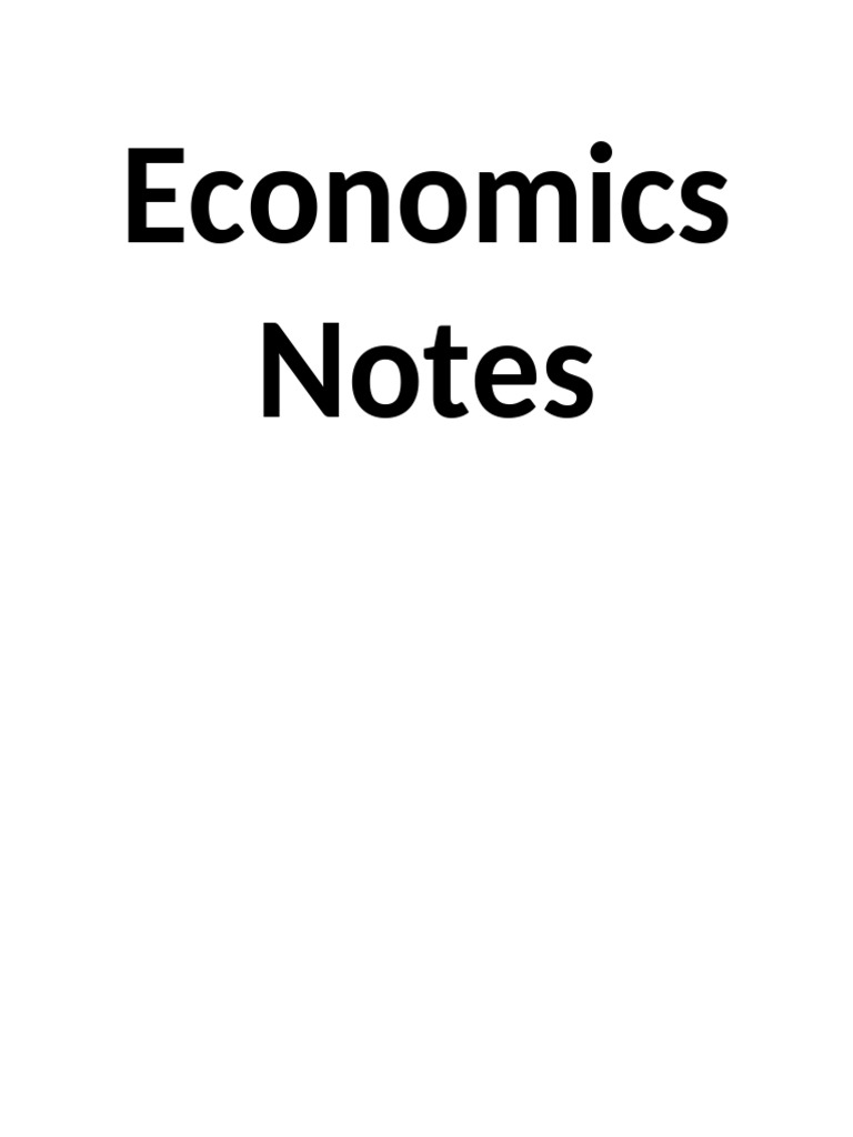 Economics Notes | PDF | Elasticity (Economics) | Demand