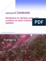 Iterative Constructs: Mechanisms For Deciding Under What Conditions An Action Should Be Repeated