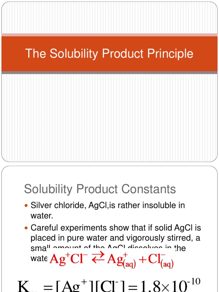 The Solubility Product Principle Precipitation (Chemistry) Solubility