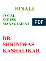 Rationale of Total Stress Management Dr Shriniwas Kashalikar