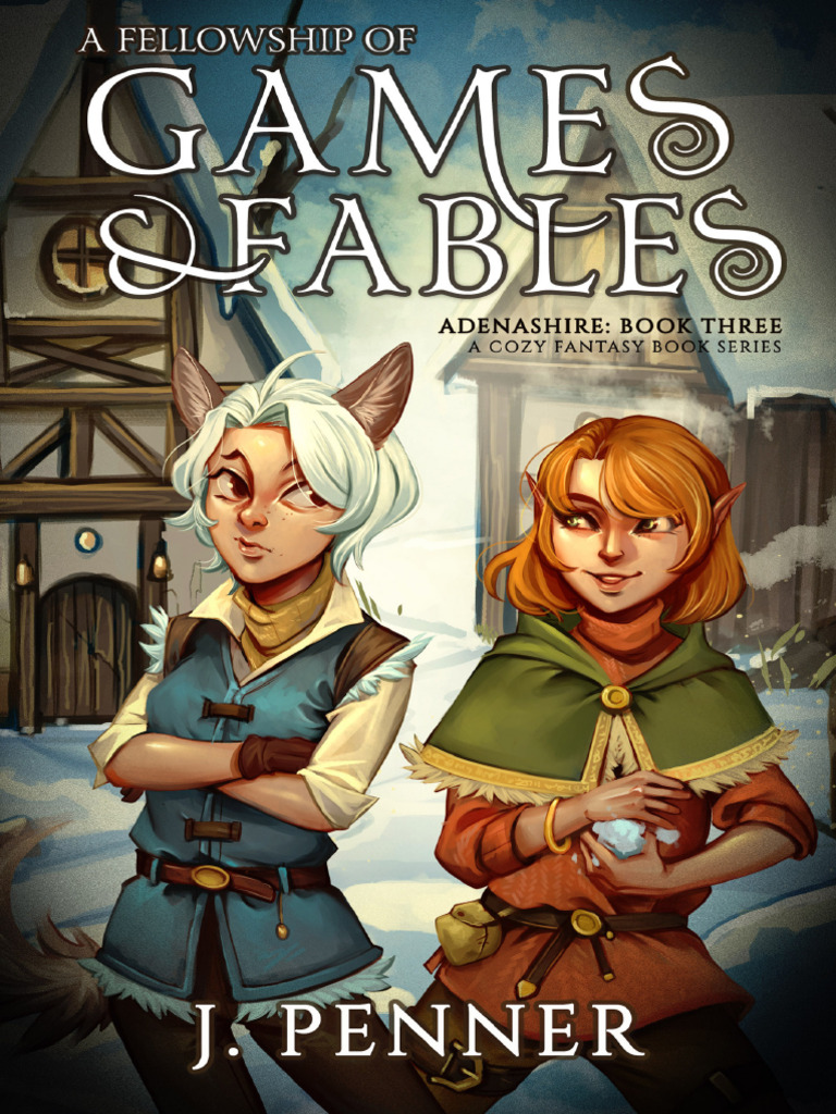 Adenashire 3-A Fellowship of Games and Fables - Jenetta Penner | PDF