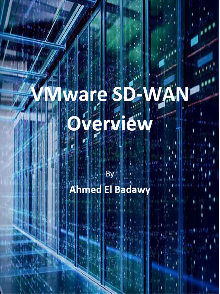 VMware SD-WAN Comprehensive Overview | PDF | Computer Network | Router ...