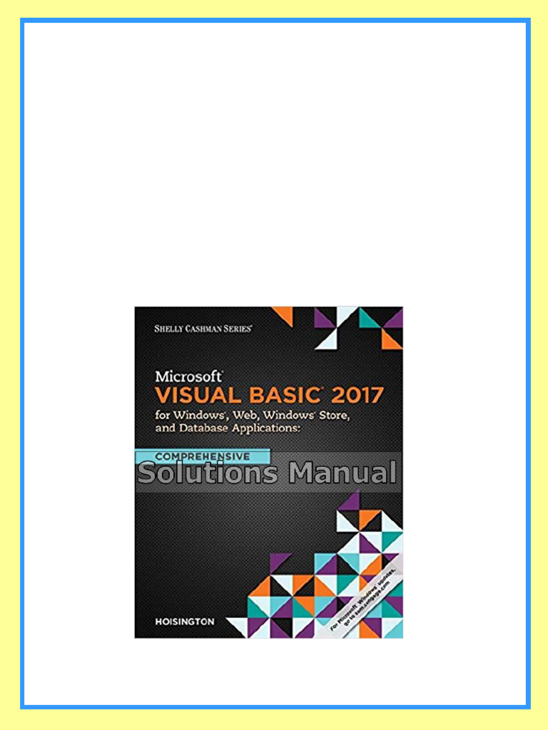Microsoft Visual Basic 2017 for Windows Web and Database Applications ...