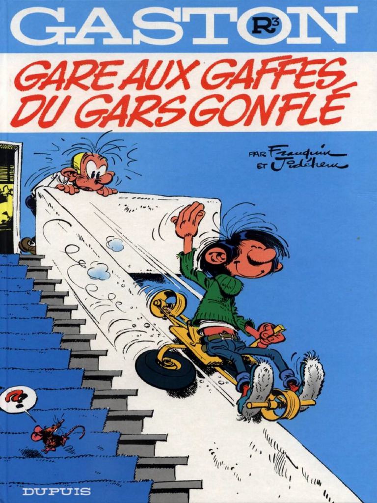 Gaston Lagaffe - Tome R3 - Gare Aux Gaffes Du Gars Gonflé - Par Koolsik ...