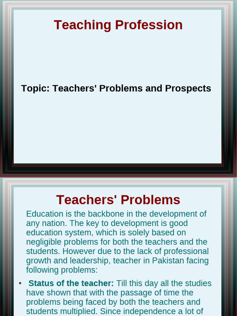 Profession of Teaching Topic 23 - Problems & Prospects | PDF | Teachers