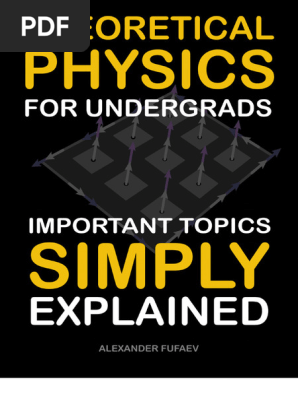 Theoretical Physics for Students by Alexander Fufaev | PDF