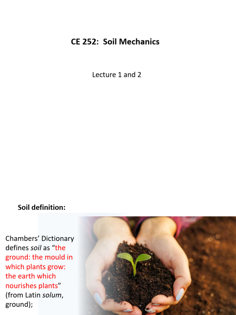 CE252-Lecture 1 and 2 | PDF | Soil Mechanics | Earth Sciences