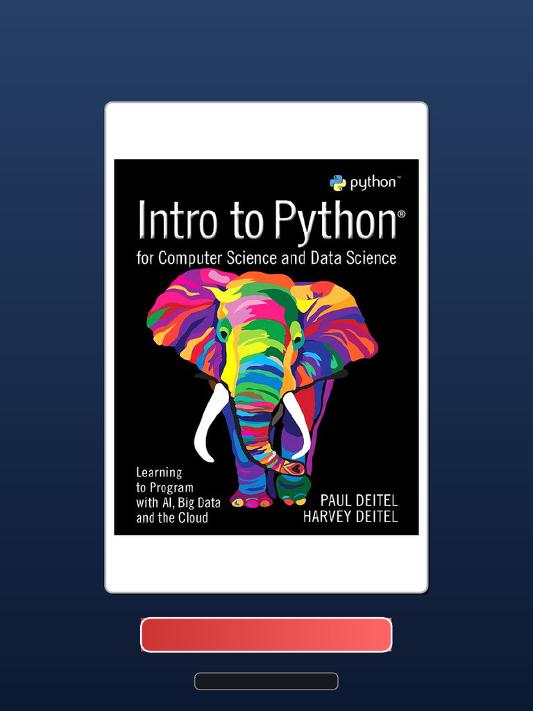 Full Chapter of Intro to Python for Computer Science and Data Science ...
