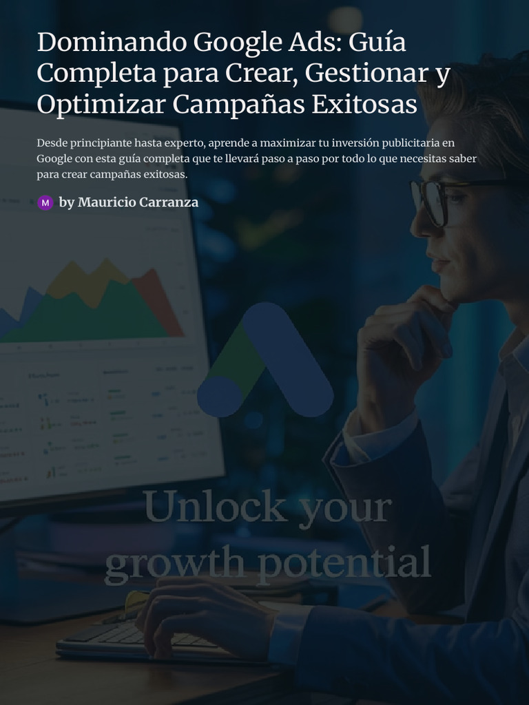 Dominando Google Ads Guia Completa para Crear Gestionar y Optimizar ...