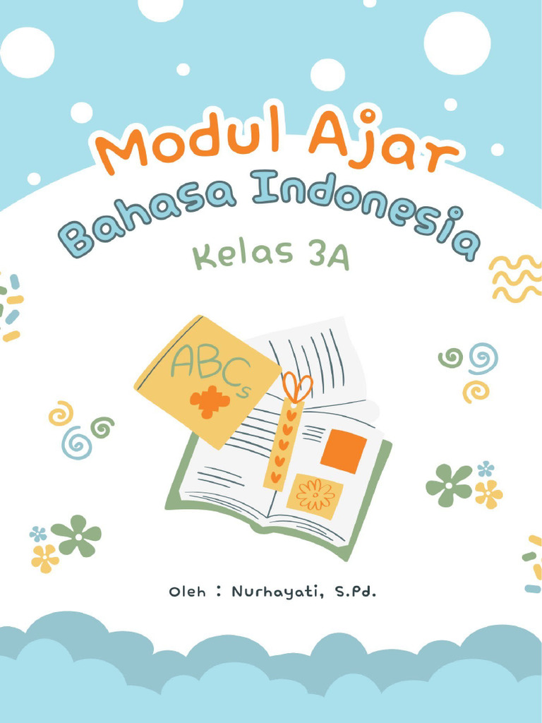 Modul Ajar Bahasa Indonesia Kelas 3A | PDF