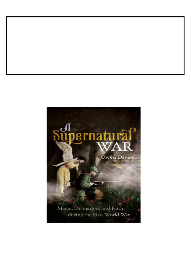 A Supernatural War: Magic Divination And Faith During The First World
