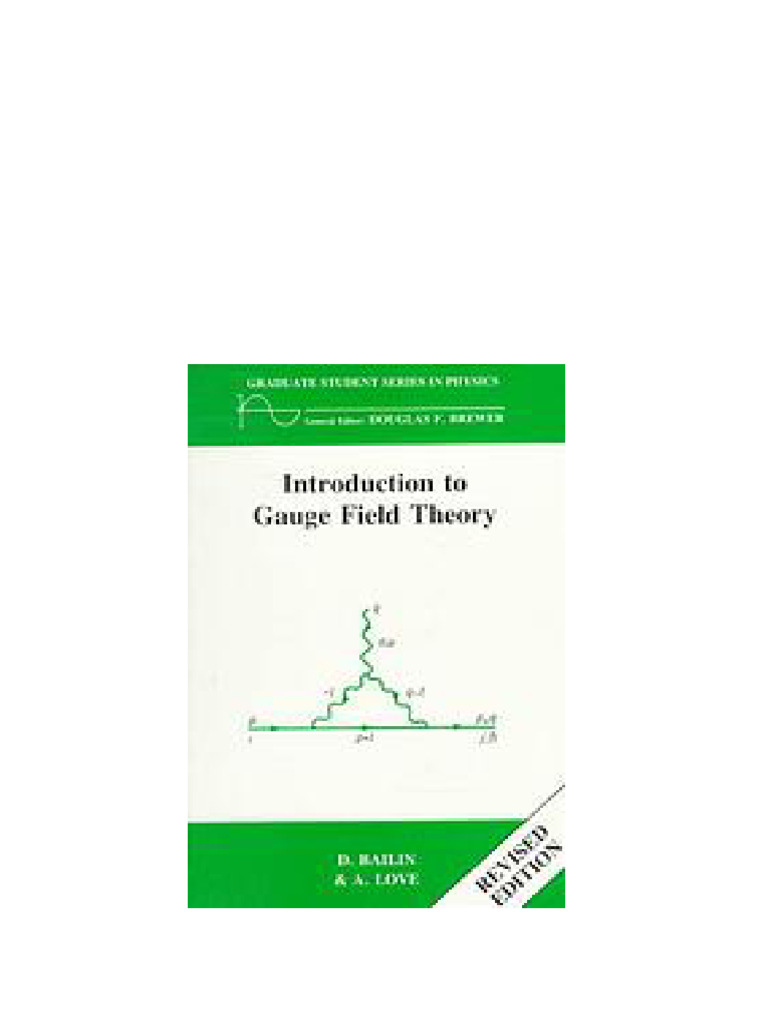 Introduction to Gauge Field theory Bailin download | PDF | Quantum ...