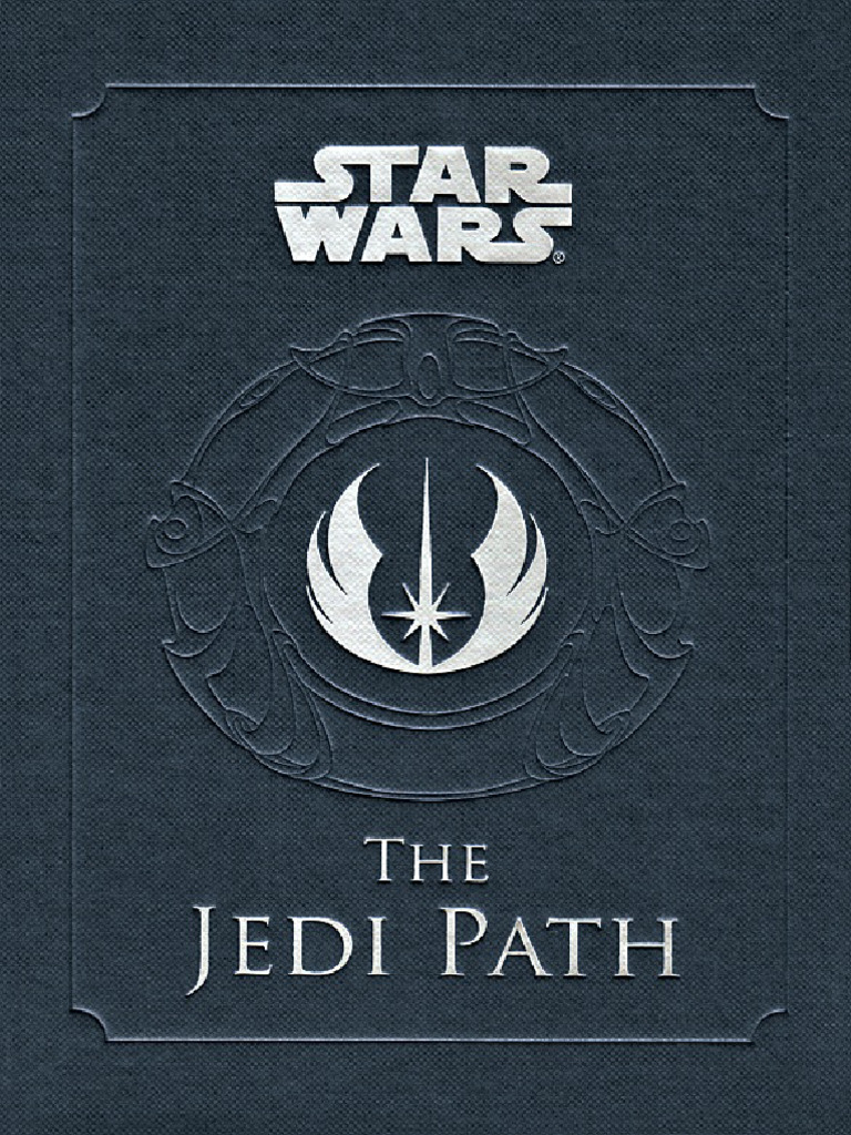 Jedi Path - A Manual for Students of the Force (Chronicle Books) (2010 ...