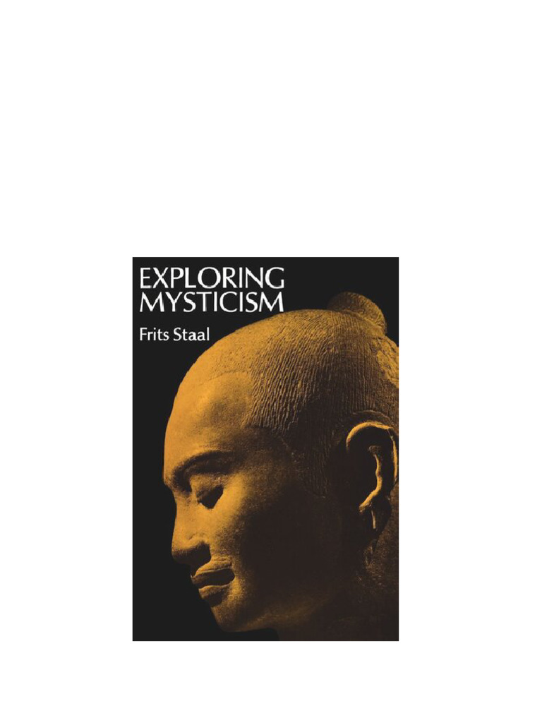 Exploring Mysticism A Methodological Essay Frits Staal download PDF Exploring Mysticism A Methodological Essay Frits Staal download PDF