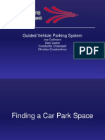 Guided Vehicle Parking System: Joe Collinson Sam Carter Constantia Chairepeti Christos Constantinou
