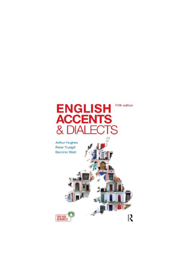 English Accents and Dialects An Introduction to Social and Regional