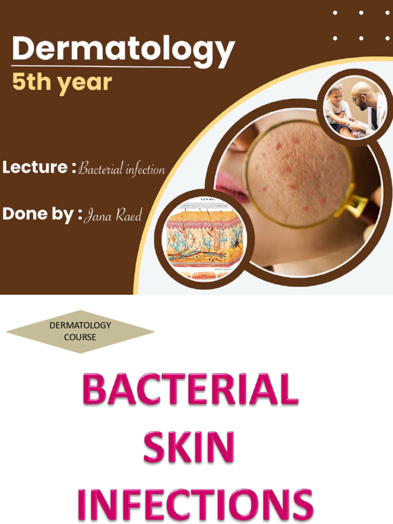 Bacterial Skin Infections Overview | PDF | Skin | Dermatology