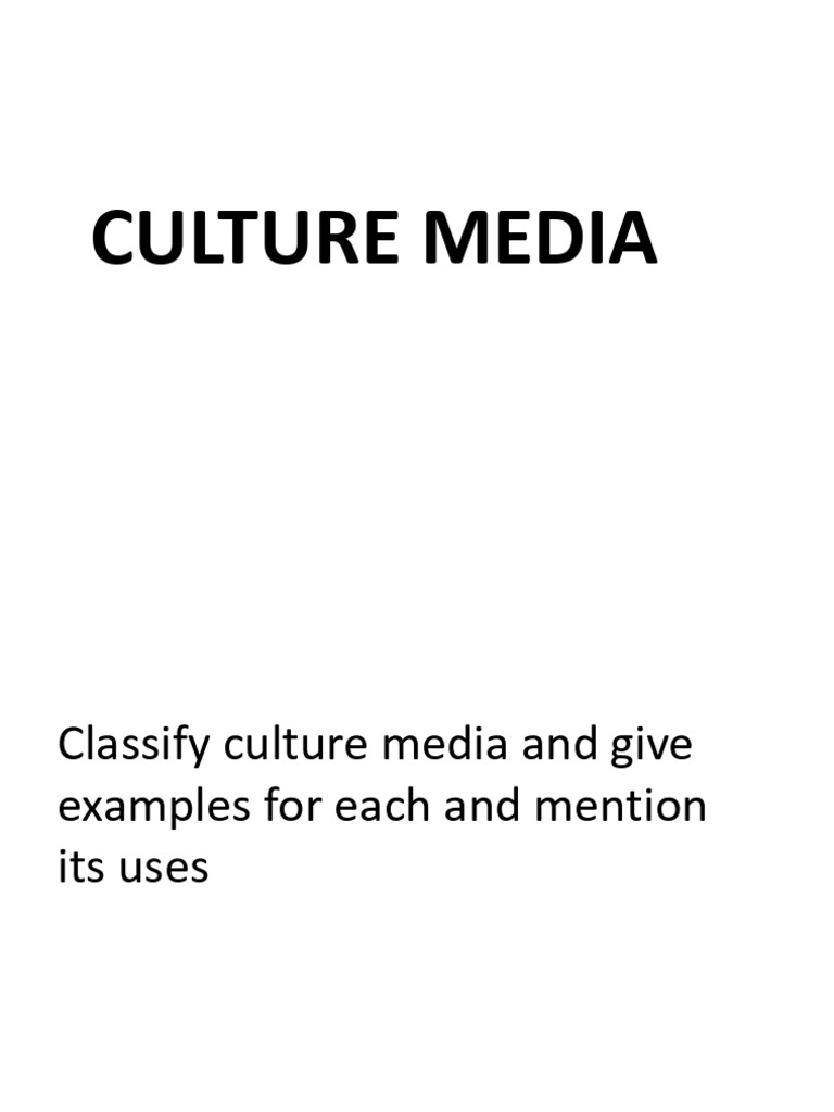 Culture Media Practicals | PDF | Growth Medium | Agar