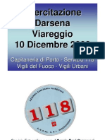 Esercitazione Darsena Viareggio 10 12 08 - 2