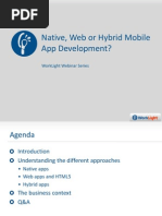 Native, Web or Hybrid Mobile App Development?: Worklight Webinar Series