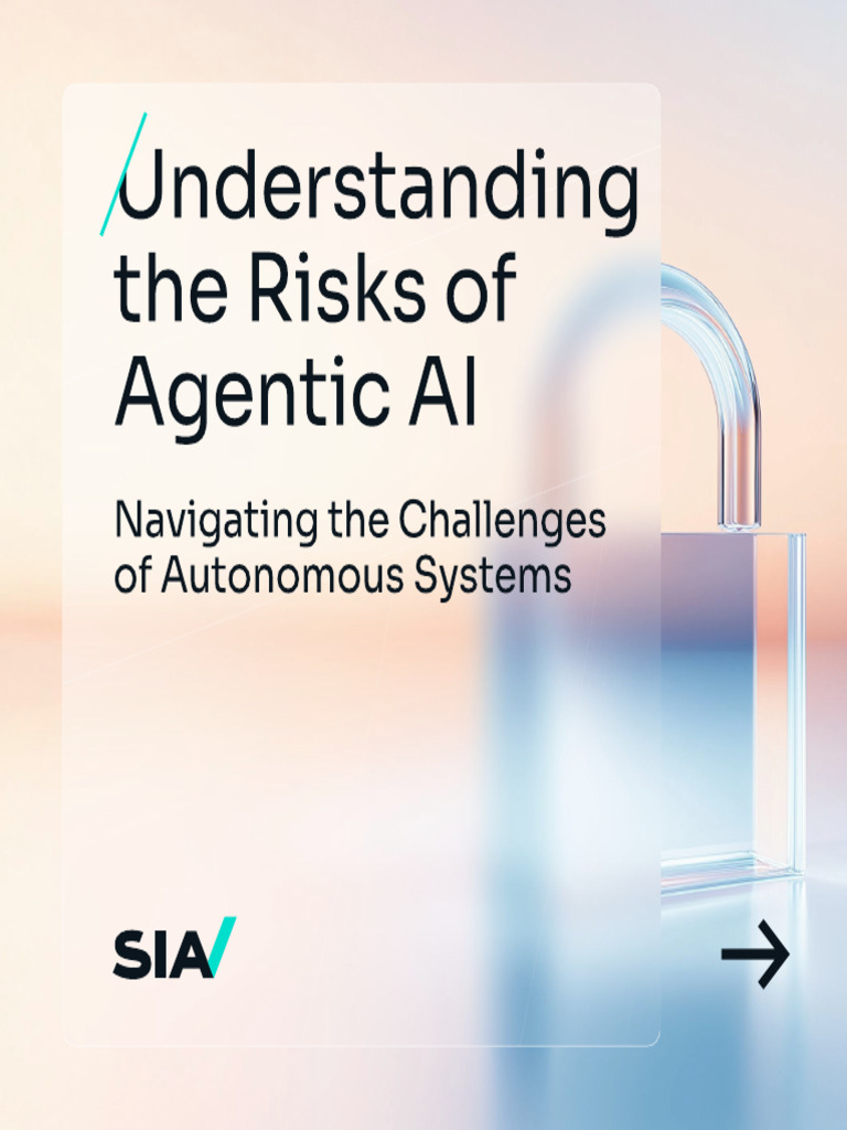 Understanding The Risks of Agentic AI | PDF