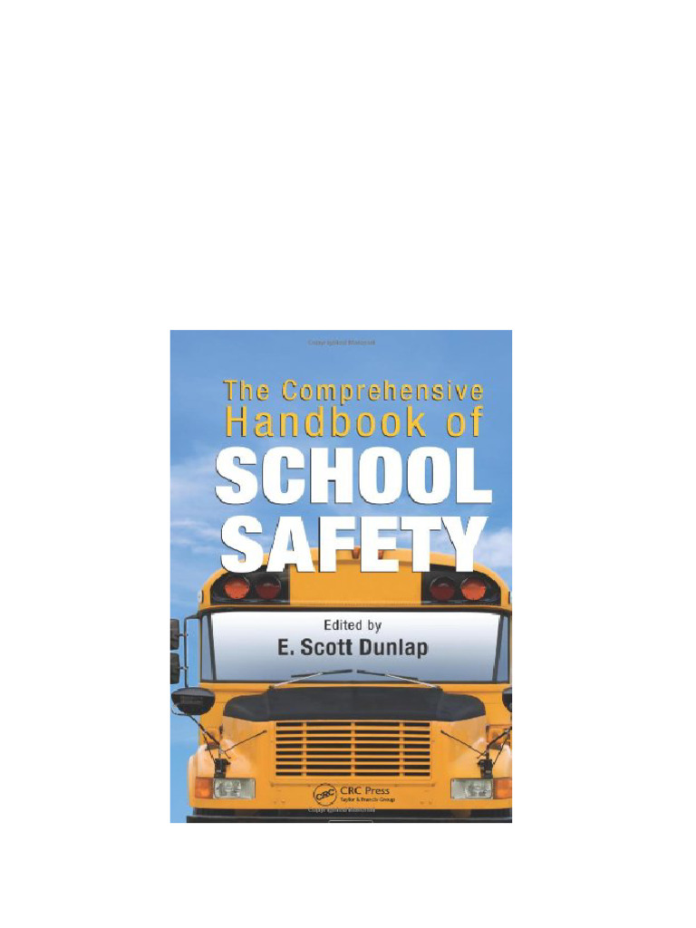 The Comprehensive Handbook of School Safety 1st Edition E Scott Dunlap The Comprehensive Handbook of School Safety 1st Edition E Scott Dunlap