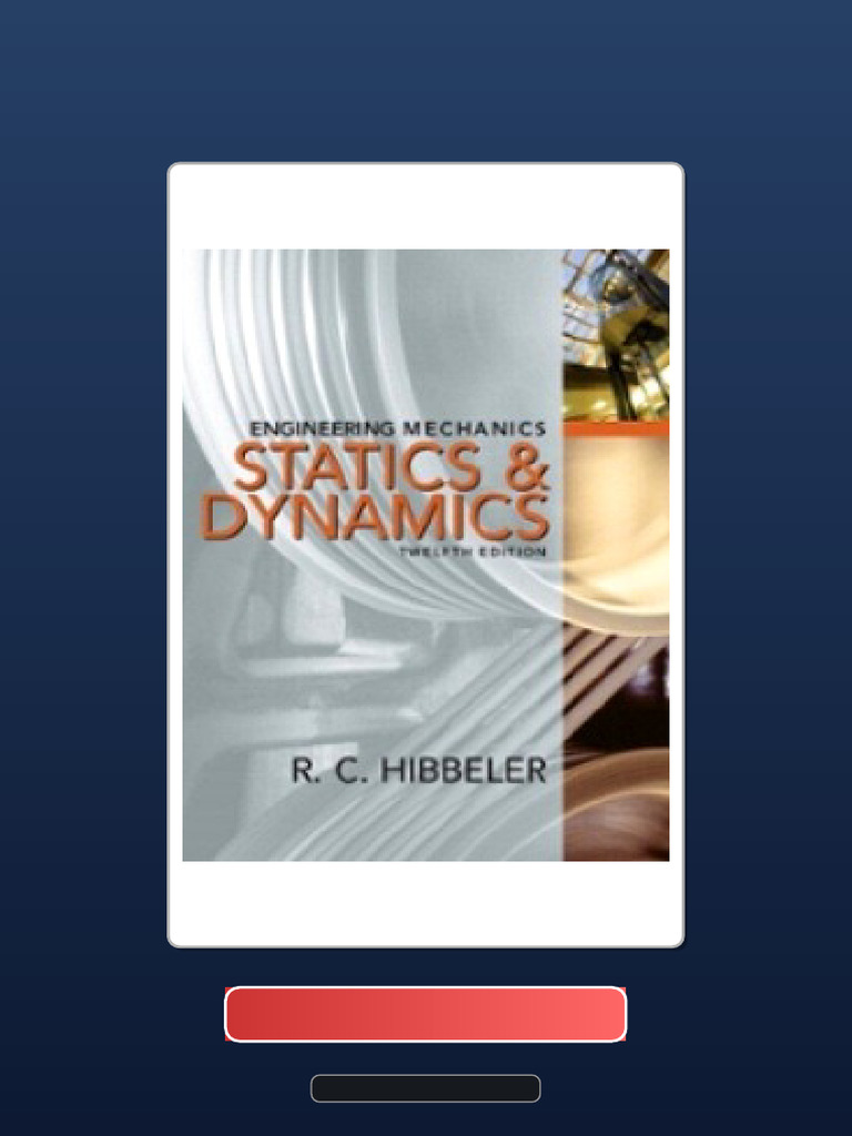 Engineering Mechanics Combined Statics and Dynamics 12th Edition Full ...